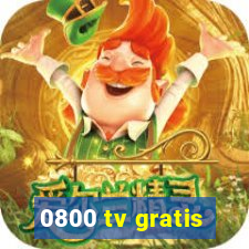 0800 tv gratis